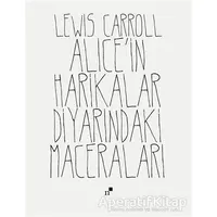 Alicein Harikalar Diyarındaki Maceraları - Lewis Carroll - Norgunk Yayıncılık