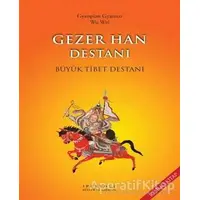 Gezer Han Destanı (Resimli Kitap) - Gyanpian Gyamco - Canut Yayınları