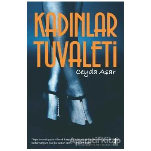 Kadınlar Tuvaleti - Ceyda Aşar - Artemis Yayınları