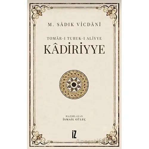 Kadiriyye - M. Sadık Vicdani - İz Yayıncılık