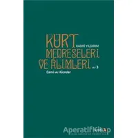 Kürt Medreseleri ve Alimleri 3. Cilt - Cami ve Hücreler - Kadri Yıldırım - Avesta Yayınları