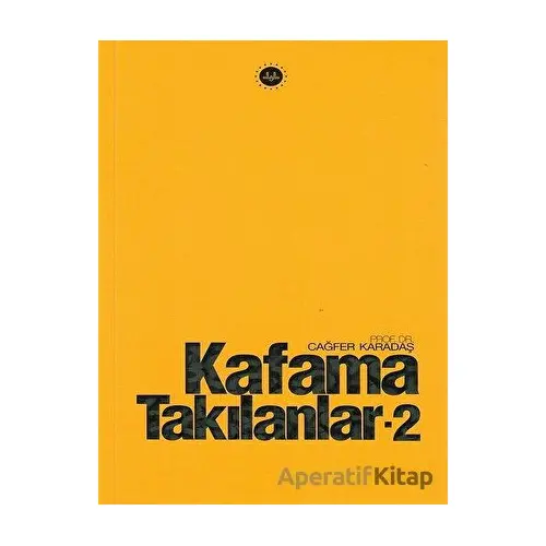 Kafama Takılanlar - 2 - Cağfer Karadaş - Diyanet İşleri Başkanlığı