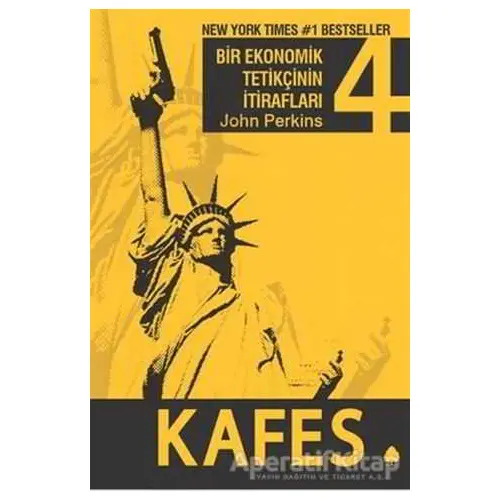 Kafes : Bir Ekonomik Tetikçinin İtirafları (4.Kitap) - John Perkins - April Yayıncılık