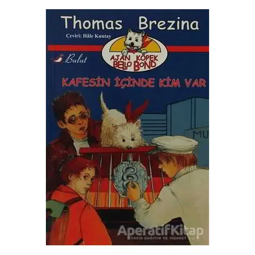 Kafesin İçinde Kim Var - Thomas Brezina - Bulut Yayınları