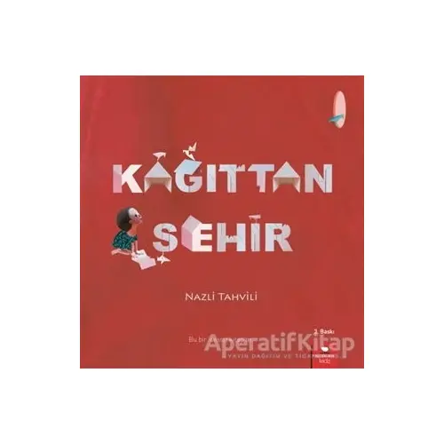 Kağıttan Şehir - Nazli Tahvili - Redhouse Kidz Yayınları