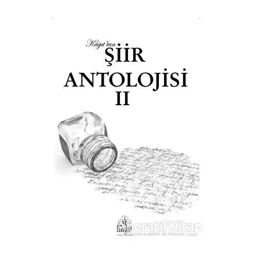 Kağıttan Şiir Antolojisi 2 - Kolektif - Kağıt Yayınevi