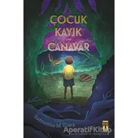 Çocuk Kayık ve Canavar - Samantha M. Clark - Genç Timaş