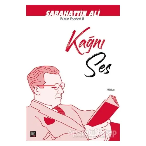 Kağnı Ses - Sabahattin Ali - İleri Yayınları