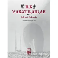 İlk Yaratılanlar - Sofronis Sofroniu - İstos Yayıncılık