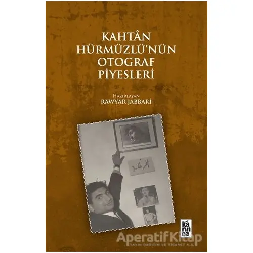 Kahtan Hürmüzlünün Otograf Piyesleri - Rawyar Jabbari - Karınca Yayınları