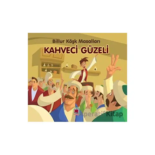 Kahveci Güzeli - Kolektif - Elips Kitap