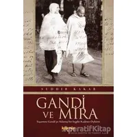 Gandi ve Mira - Sudhir Kakar - Kaknüs Yayınları