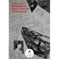 Boğaz’daki Mutlu Çocuk Kuzguncuk - Gülsüm Cengiz - Nail Kitabevi Yayınları