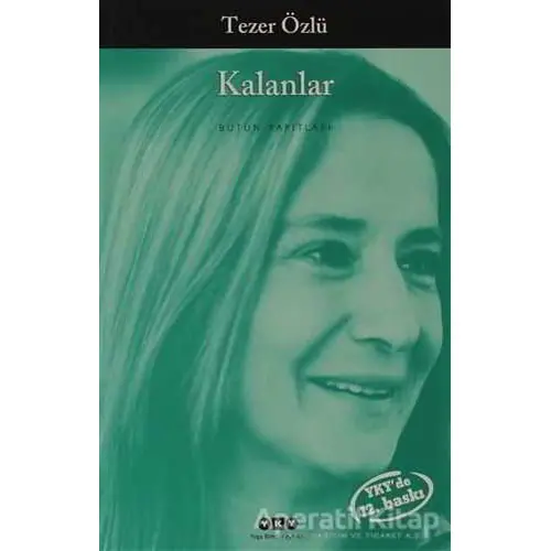 Kalanlar - Tezer Özlü - Yapı Kredi Yayınları