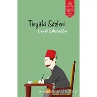 Tiryaki Sözleri - Cenab Şahabeddin - Beyan Yayınları