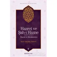 Hazret ve Şah-ı Hazne - Şeyh Alaeddin Haznevi - Semerkand Yayınları