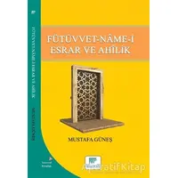 Fütüvvet-Name-i Esrar ve Ahilik - Mustafa Güneş - Gelenek Yayıncılık