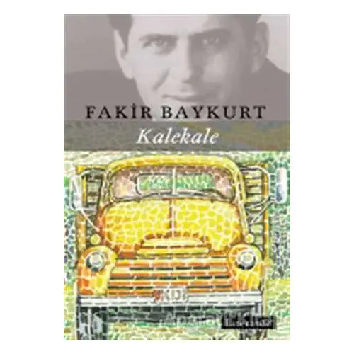 Kalekale - Fakir Baykurt - Literatür Yayıncılık