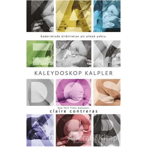 Kaleydoskop Kalpler - Claire Contreras - Yabancı Yayınları