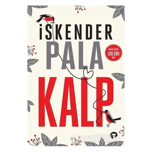 Kalp - İskender Pala - Turkuvaz Kitap