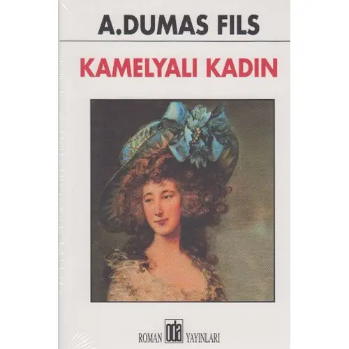 Kamelyalı Kadın - Alexandre Dumas Fils - Oda Yayınları