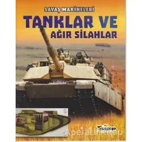 Savaş Makineleri - Tanklar ve Ağır Silahlar - Chris Oxlade - Teleskop Popüler Bilim