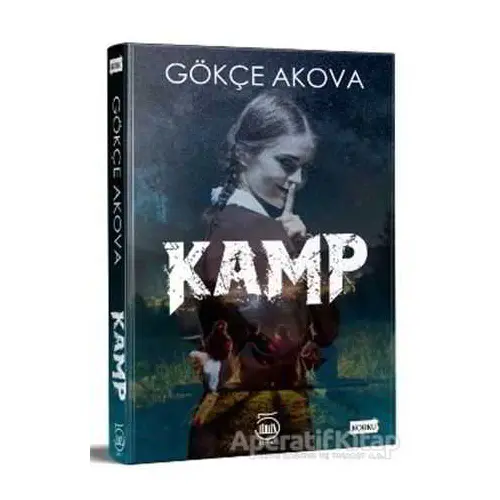 Kamp - Gökçe Akova - 5 Şubat Yayınları