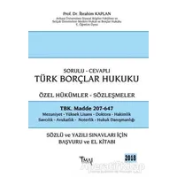 2018 Sorulu - Cevaplı Borçlar Hukuku Özel Hükümler Sözleşmeler - İbrahim Kaplan - İmaj Yayıncılık