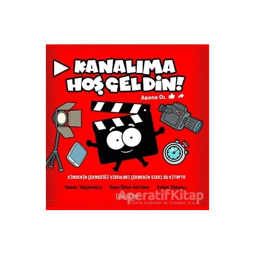 Kanalıma Hoşgeldin! - Varol Yaşaroğlu - Tolstoy Yayıncılık