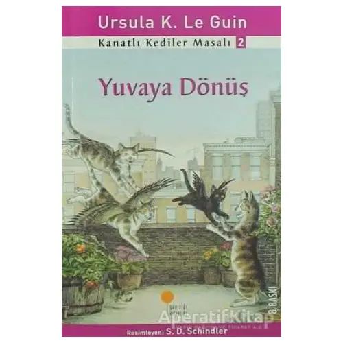 Kanatlı Kediler Masalı 2 - Yuvaya Dönüş - Ursula K. Le Guin - Günışığı Kitaplığı