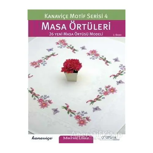 Kanaviçe Motif Serisi 4 Masa Örtüleri - Kolektif - Tuva Yayıncılık