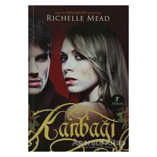 Kanbağı - Richelle Mead - Artemis Yayınları