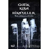 Gotik Kısa Hikayeler - Kolektif - Kanes Yayınları