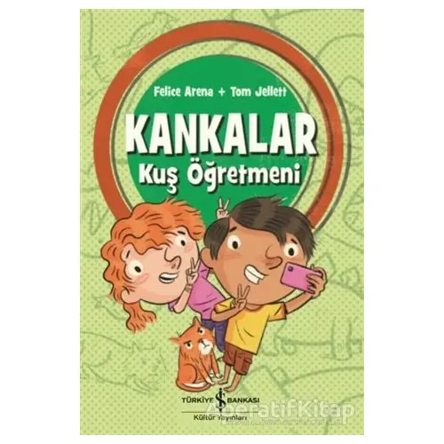 Kankalar - Kuş Öğretmeni - Tom Jellett - İş Bankası Kültür Yayınları