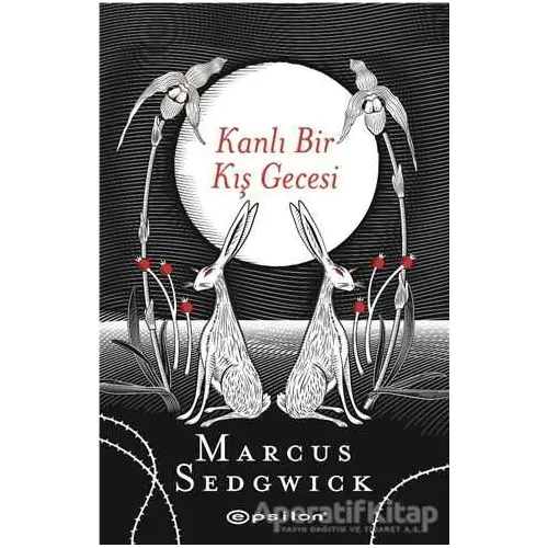 Kanlı Bir Kış Gecesi - Marcus Sedgwick - Epsilon Yayınevi