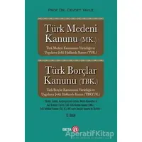 Türk Medeni Kanunu (MK.) Türk Borçlar Kanunu (TBK.) - Cevdet Yavuz - Beta Yayınevi