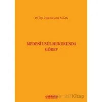 Medeni Usul Hukukunda Görev - Ali Çetin Aslan - On İki Levha Yayınları