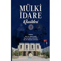 Mülki İdare Klasikleri - Kolektif - Türk İdari Araştırmaları Vakfı