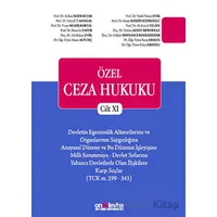 Özel Ceza Hukuku Cilt XI - Kolektif - On İki Levha Yayınları