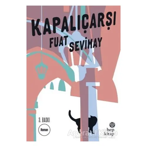 Kapalıçarşı - Fuat Sevimay - Hep Kitap