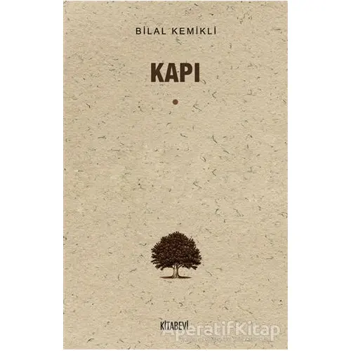 Kapı - Bilal Kemikli - Kitabevi Yayınları