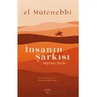 İnsanın Şarkısı - El - Mütenebbi - Kapı Yayınları