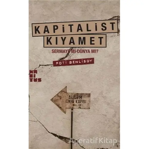 Kapitalist Kıyamet - Foti Benlisoy - Habitus Kitap