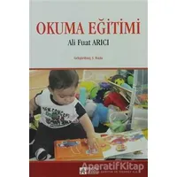 Okuma Eğitimi - Ali Fuat Arıcı - Pegem Akademi Yayıncılık