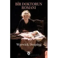 Bir Doktorun Romanı - Warwick Deeping - Dorlion Yayınları