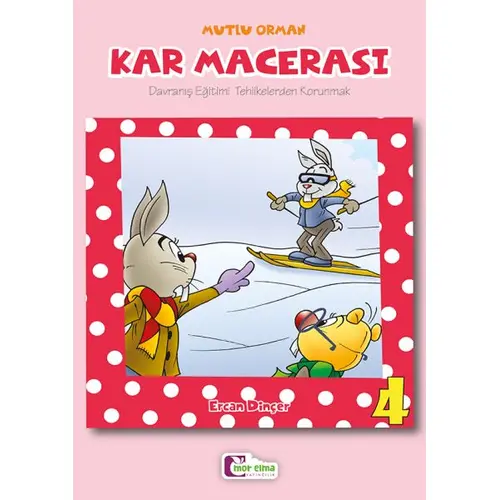 Kar Macerası 4 - Ercan Dinçer - Mor Elma Yayıncılık