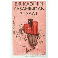 Bir Kadının Yaşamından 24 Saat - Stefan Zweig - İndigo Kitap