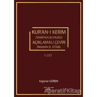 Kur’an-ı Kerim (Tanrı’nın Buyruğu) Açıklamalı Çeviri (İnsanın El Kitabı) 1.Cilt