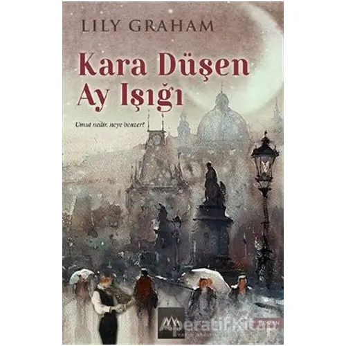 Kara Düşen Ay Işığı - Lily Graham - Arkadya Yayınları