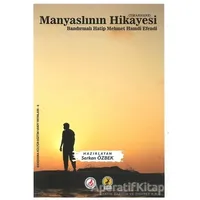 Manyaslının Hikayesi - Mehmet Hamdi Efendi - Ceren Yayıncılık